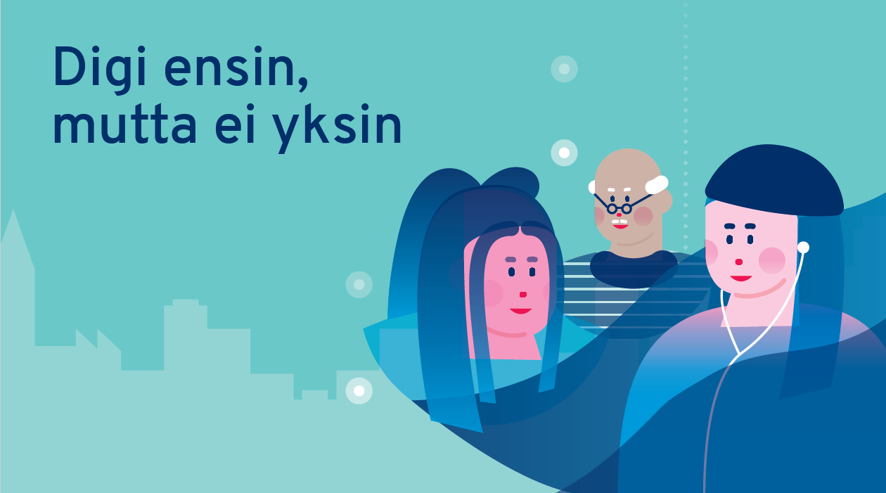 Digitaitoraportin kansikuva, jossa teksti Digi ensin, mutta ei yksin ja kolme piirrettyä ihmishahmoa. 