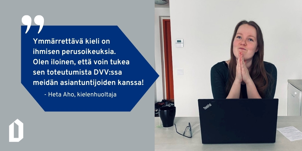 DVV:n kielenhuoltaja Heta Aho sanoo "Ymmärrettävä kieli on ihmisen perusoikeuksia". 