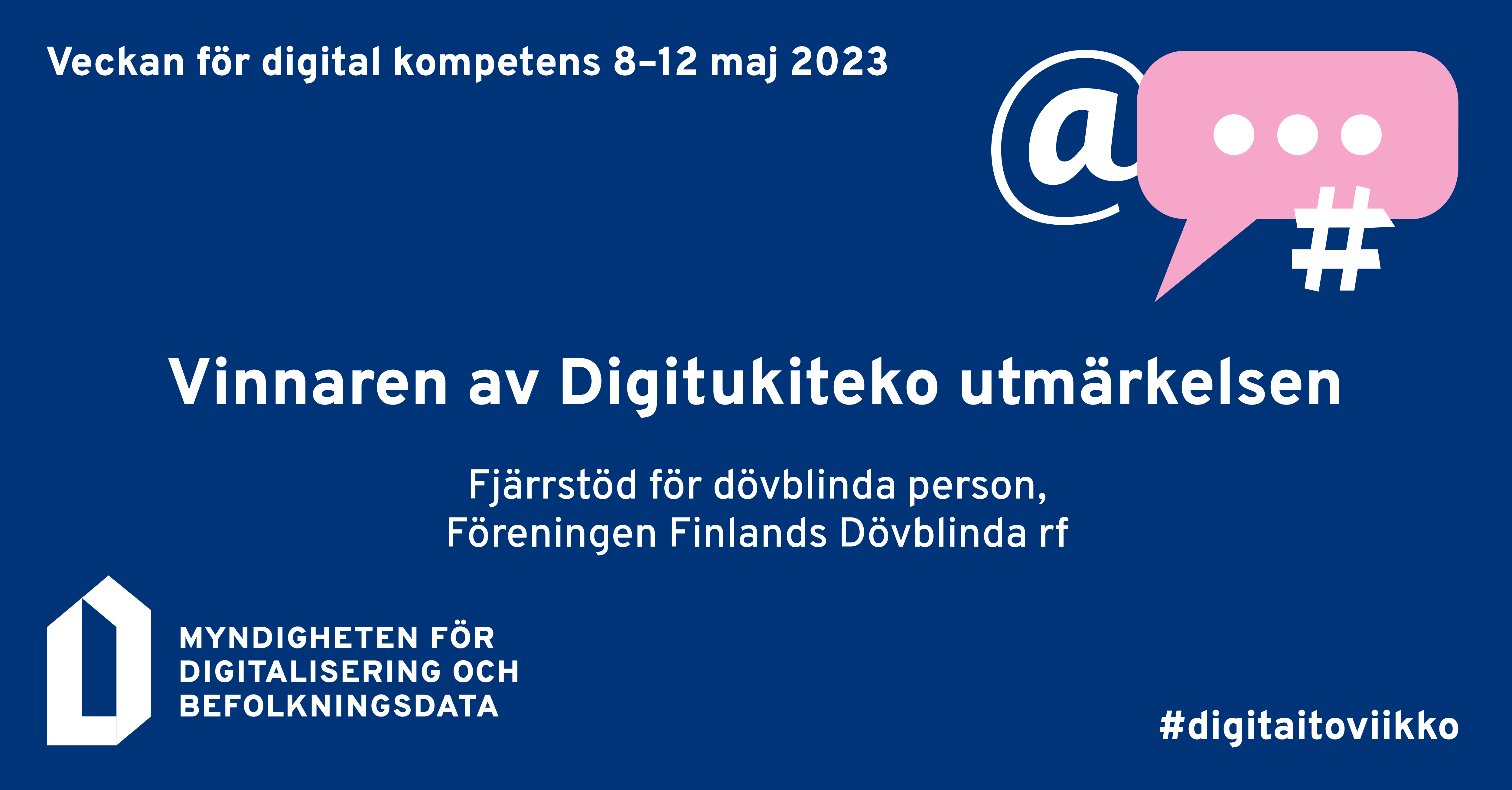 Utmärkelsen Digitukiteko 2023 till Fjärrstöd för dövblinda personer  #digitaitoviikko