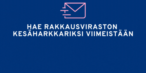 Teksti "Hae Rakkausviraston kesäharkkariksi viimeistään 23.1.2026".